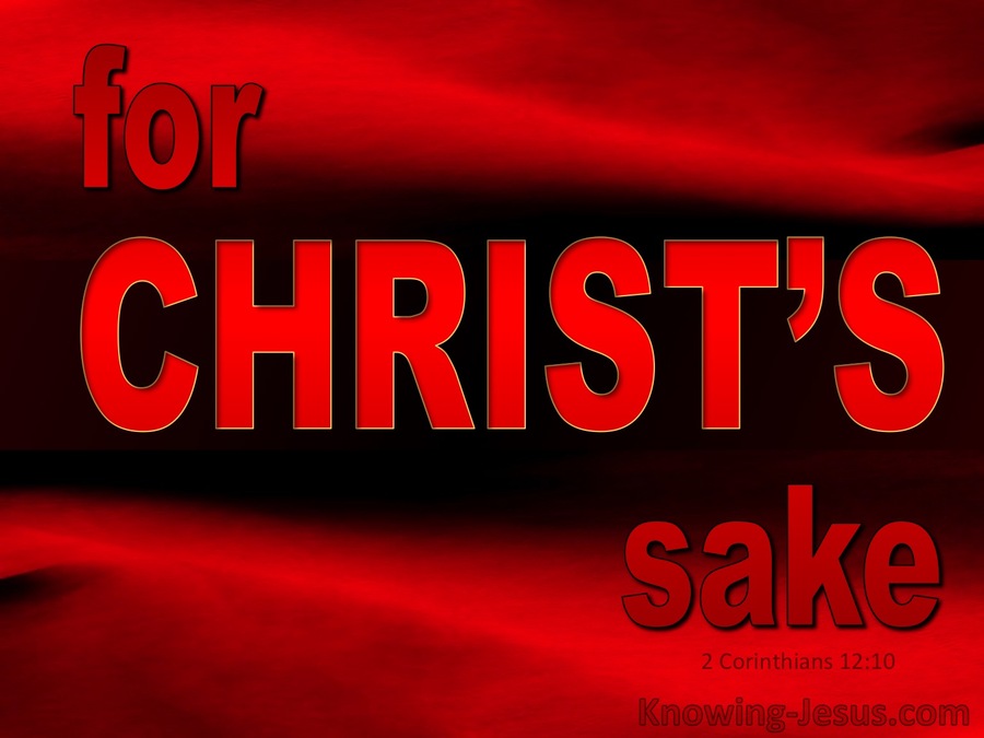 2 Corinthians 12:10 For Christ's Sake (red)